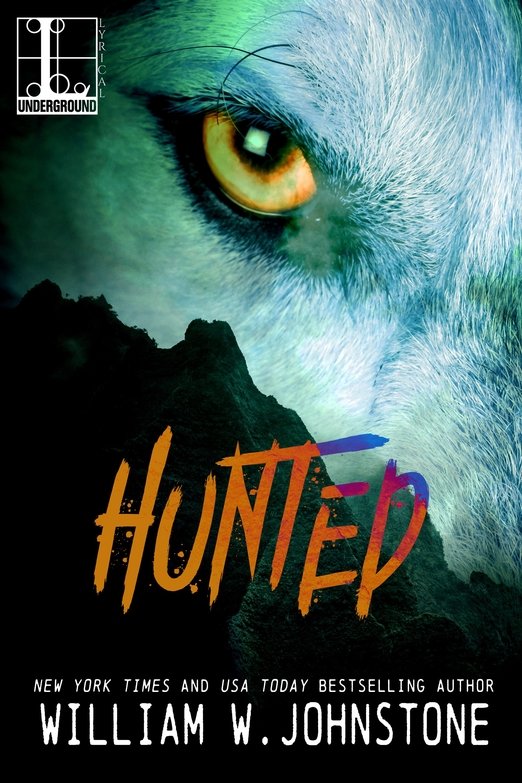 Hunted (2016) by William W. Johnstone