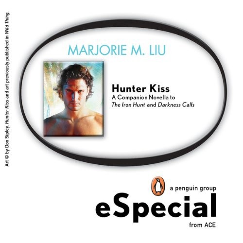 Hunter Kiss: A Companion Novella by Marjorie M. Liu