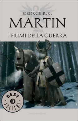 I fiumi della guerra (2000) by George R.R. Martin