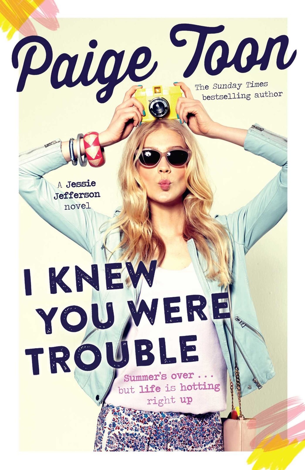I Knew You Were Trouble: A Jessie Jefferson Novel by Paige Toon