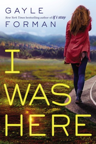 I Was Here (2000) by Gayle Forman