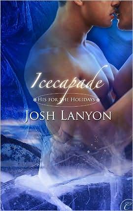 Icecapade (2010) by Josh Lanyon