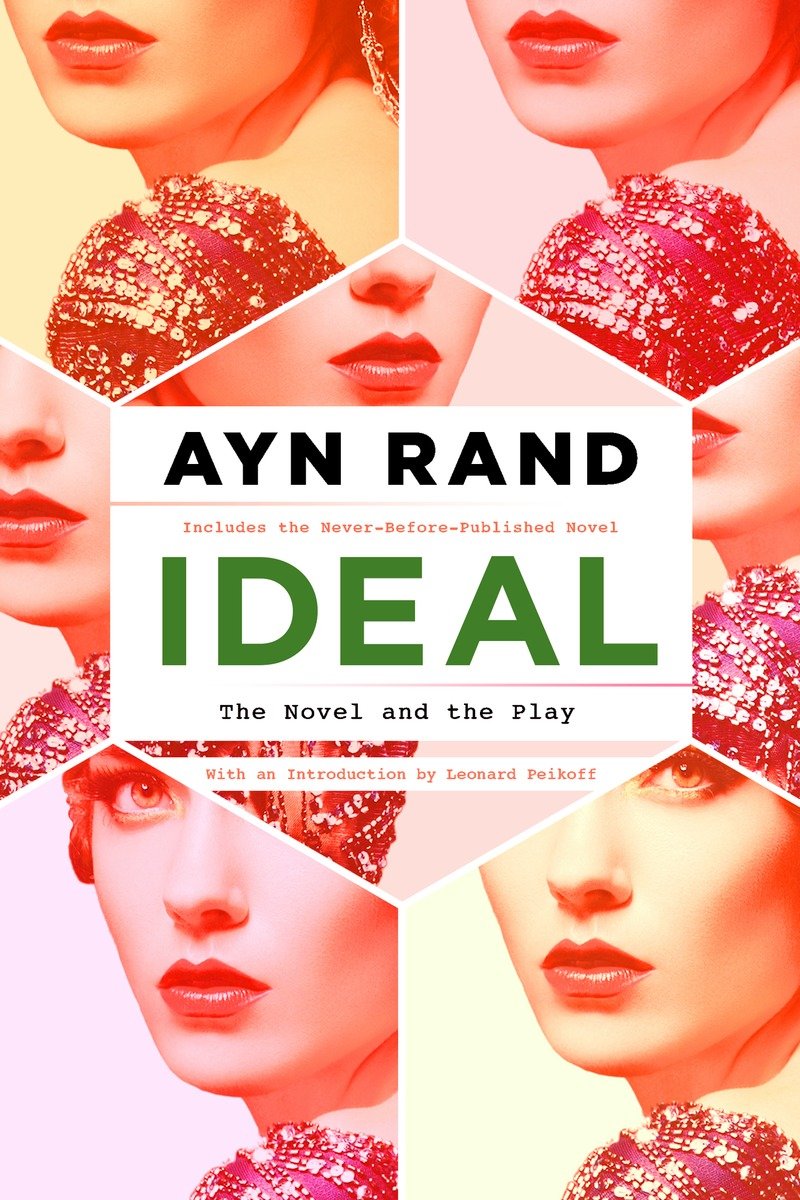Ideal (2015) by Ayn Rand