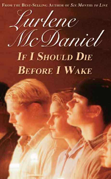 If I Should Die Before I Wake by Lurlene McDaniel