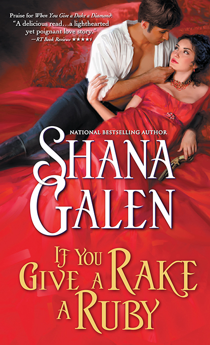 If You Give a Rake a Ruby (2013) by Shana Galen