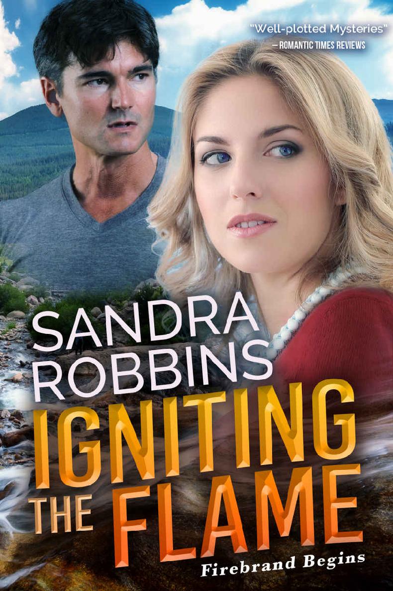 Igniting the Flame (Firebrand Series) by Sandra Robbins