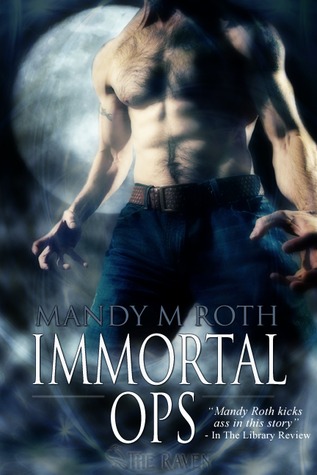 Immortal Ops (2004) by Mandy M. Roth