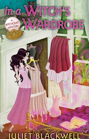 In a Witch's Wardrobe (2012) by Juliet Blackwell