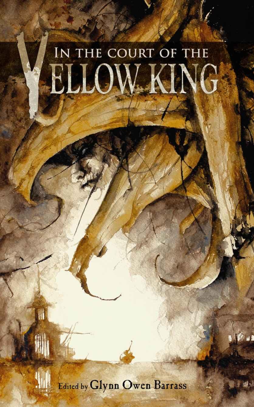 In the Court of the Yellow King by Tim Curran