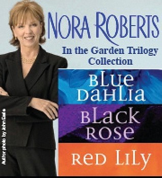 In the Garden Trilogy by Nora Roberts