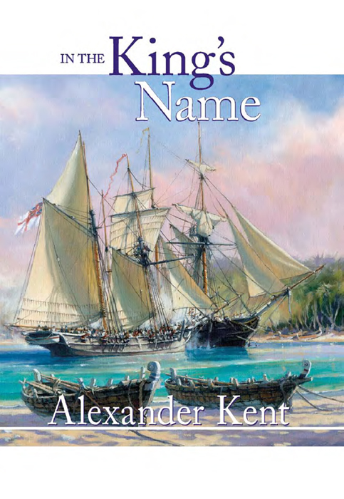In the King's Name (2011) by Alexander Kent