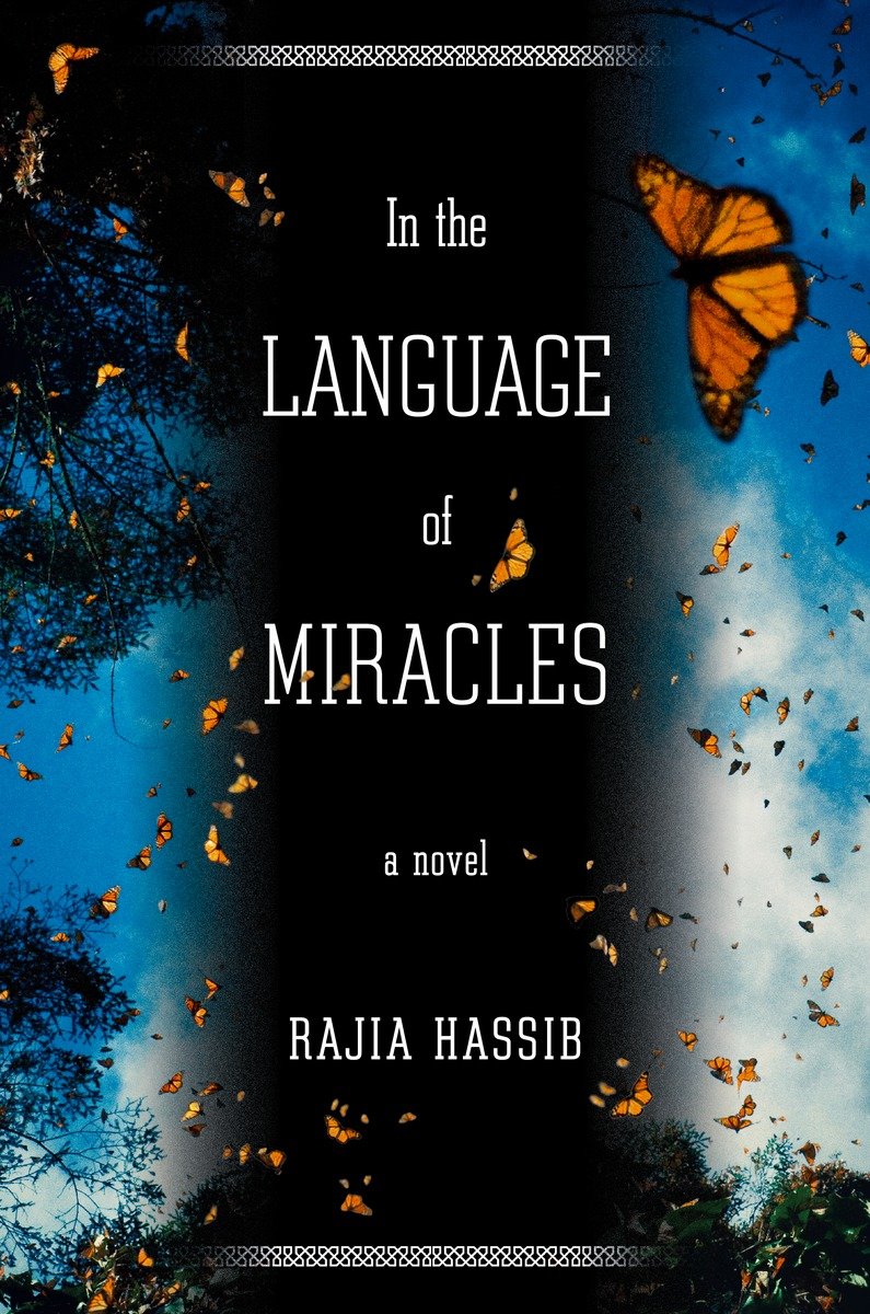 In the Language of Miracles (2015) by Rajia Hassib