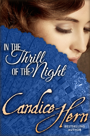 In the Thrill of the Night (2006) by Candice Hern