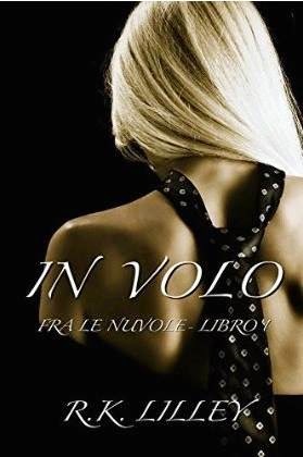In Volo (2014) by R.K. Lilley