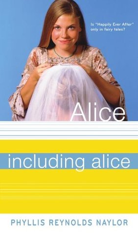 Including Alice (2005) by Phyllis Reynolds Naylor