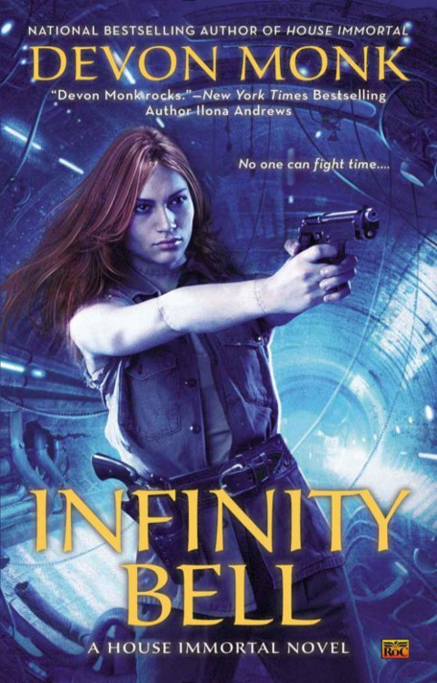 Infinity Bell: A House Immortal Novel by Devon Monk