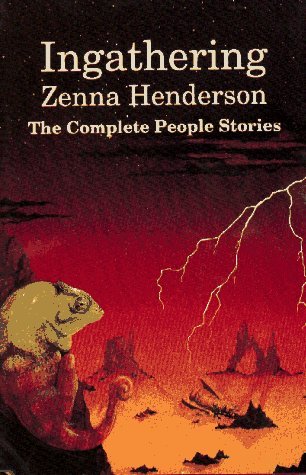 Ingathering: The Complete People Stories of Zenna Henderson (1995)