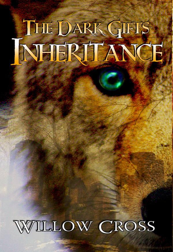 Inheritance (The Dark Gifts) by Cross, Willow