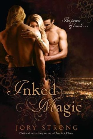 Inked Magic (2012) by Jory Strong
