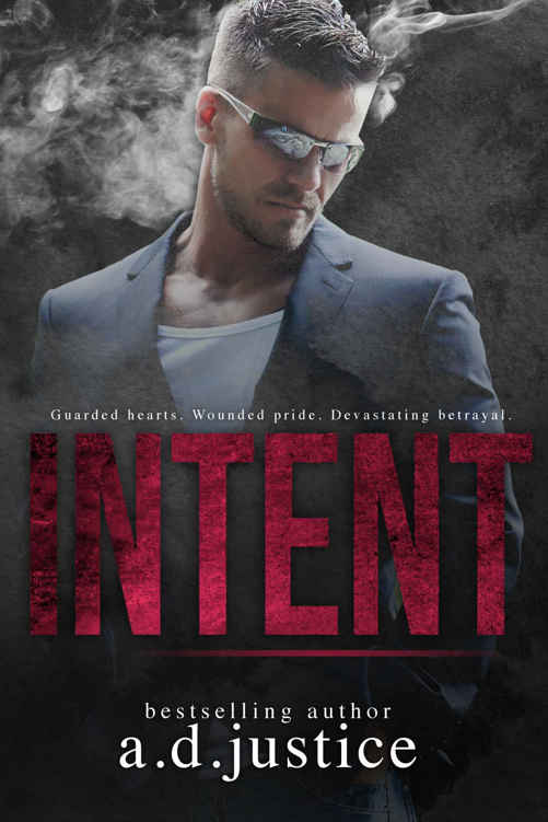 Intent by A.D. Justice