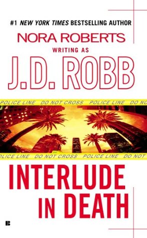 Interlude in Death (2006) by J.D. Robb