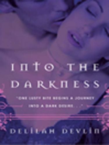 Into the Darkness by Delilah Devlin