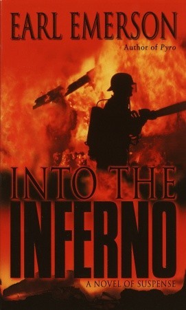 Into the Inferno (2004) by Earl Emerson