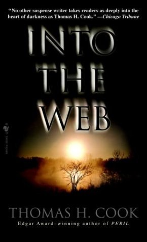 Into the Web (2004) by Thomas H. Cook