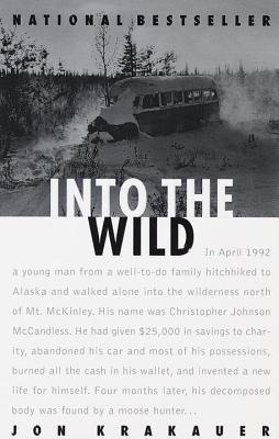 Into the Wild (1997) by Jon Krakauer