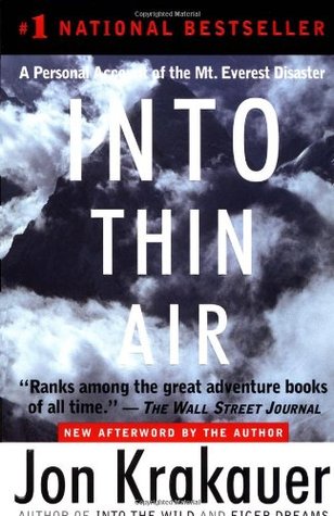Into Thin Air: A Personal Account of the Mount Everest Disaster (1999) by Jon Krakauer
