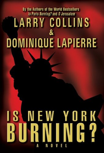 Is New York Burning? (2005) by Larry Collins