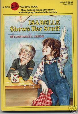 Isabelle Shows her Stuff (1992) by Constance C. Greene