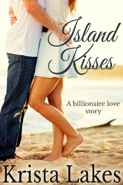 Island Kisses: A Billionaire Love Story (The Kisses Series Book 9) by Krista Lakes