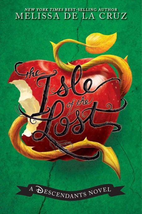 Isle of the Lost by Melissa de la Cruz