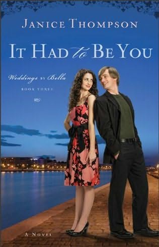 It Had To Be You by Janice  Thompson