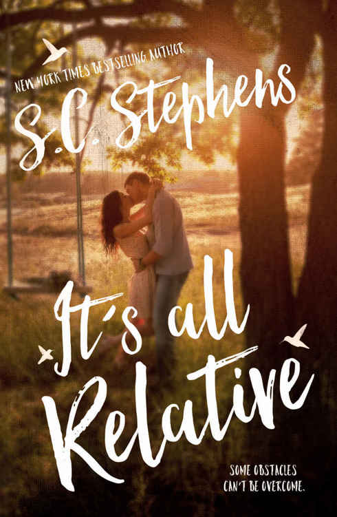 It's All Relative by S.C. Stephens