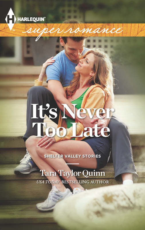 It's Never too Late (2013) by Tara Taylor Quinn