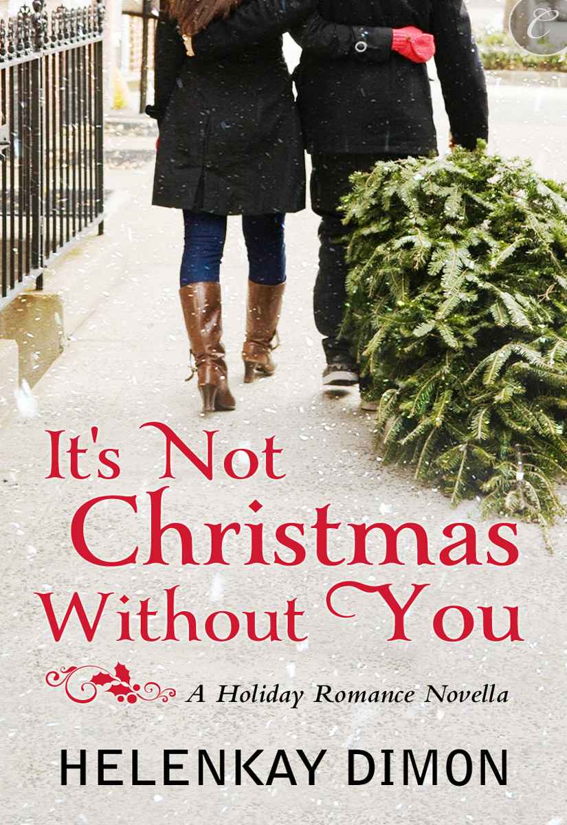 It's Not Christmas Without You (The Holloway Series) by Dimon, HelenKay