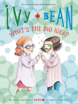 Ivy and Bean: What's the Big Idea? (2010)
