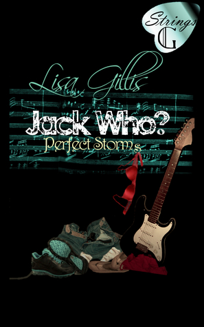 Jack Who?: Perfect Storms (2013) by Lisa Gillis