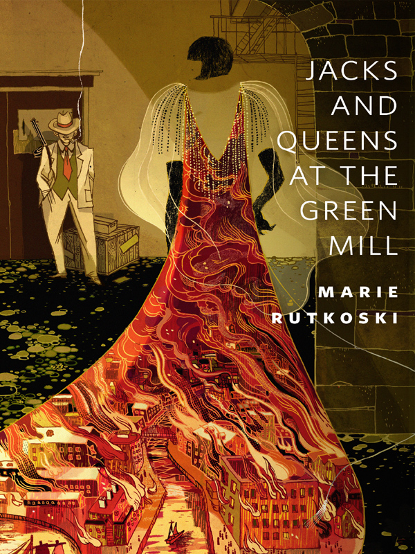 Jacks and Queens at the Green Mill (2012) by Marie Rutkoski