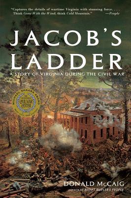 Jacob's Ladder: A Story of Virginia During the War (2009) by Donald McCaig