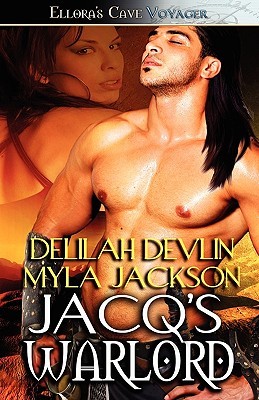 Jacq's Warlord (2007) by Delilah Devlin