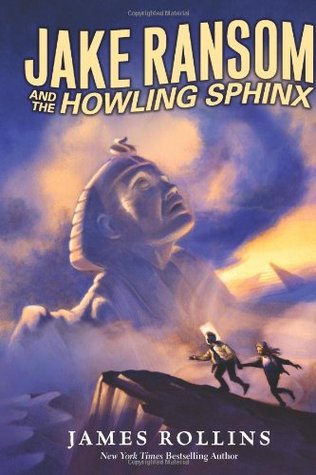 Jake Ransom and the Howling Sphinx (2010) by James Rollins