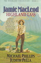 Jamie MacLeod: Highland Lass (1987) by Michael R. Phillips