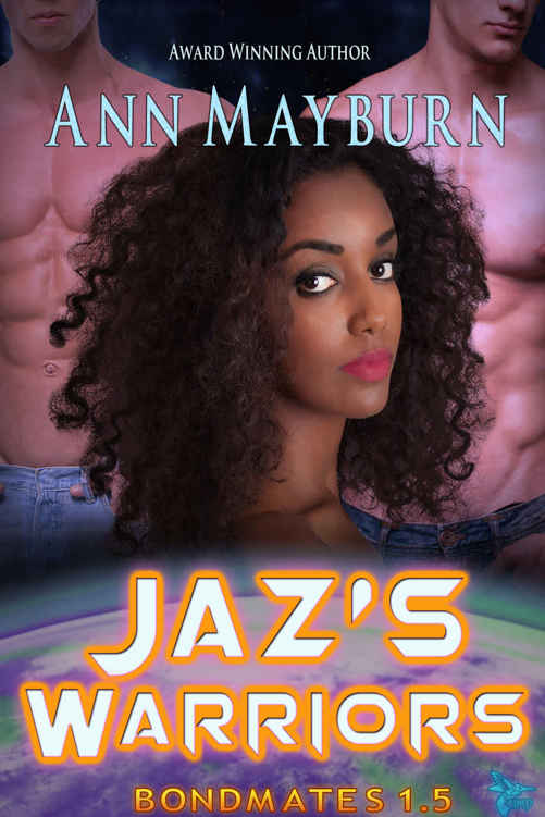 Jaz's Warriors (Bondmates Book 2) by Ann Mayburn