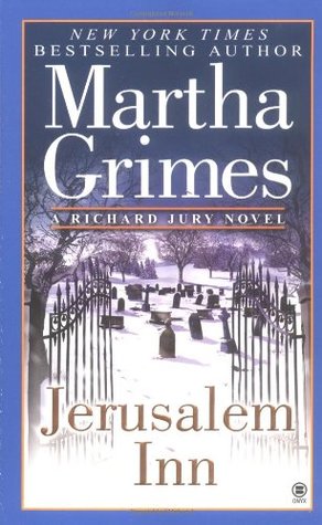 Jerusalem Inn (2004) by Martha Grimes