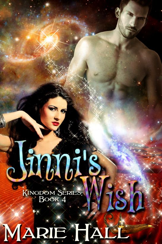 Jinni's Wish, Book 4 Kingdom Series by Marie Hall