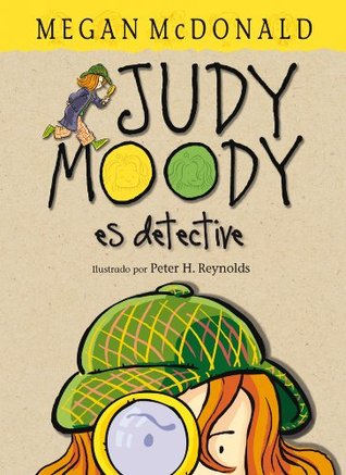 Judy Moody es detective (2011) by Megan McDonald