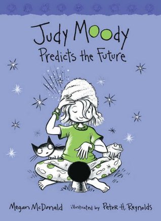 Judy Moody Predicts the Future (2006) by Megan McDonald
